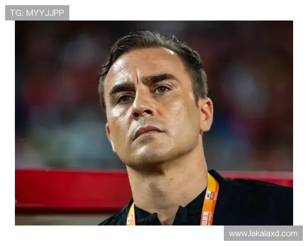 卡纳瓦罗执教国足终获官宣!足协确认提交材料(1)